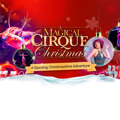 A Magical Cirque Christmas Atlantic City Tickets