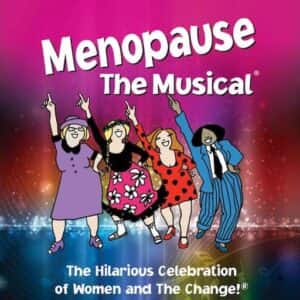 Menopause - The Musical Atlantic City Tickets